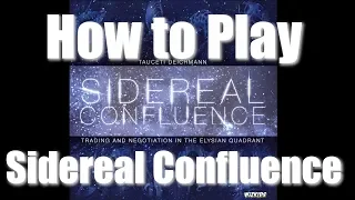 Sidereal Confluence - How to Play