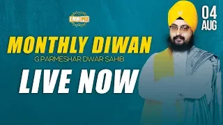 4 AUG 2 018 - Parmeshar Dwar Sahib Monthly Diwa