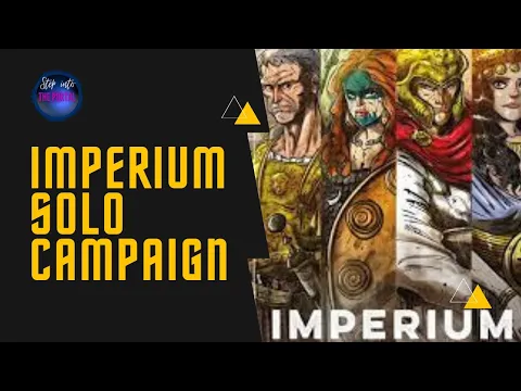 Imperium Classics: Solo Campaign Game #2