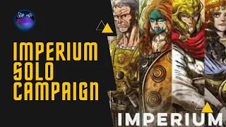 Imperium Classics: Solo Campaign Game #2