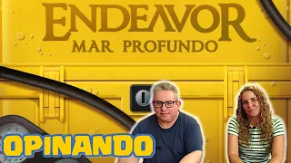 ENDEAVOR: MAR PROFUNDO | Opinando