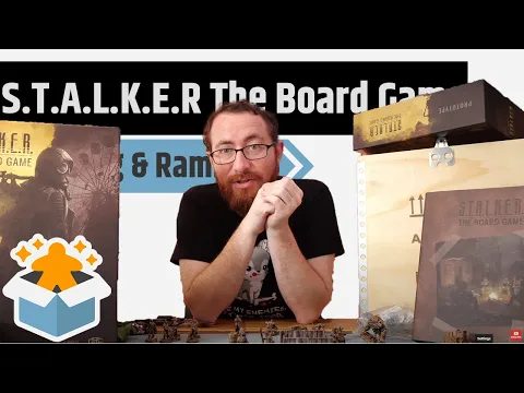 S.T.A.L.K.E.R. The Board Game - Unboxing & Rambling