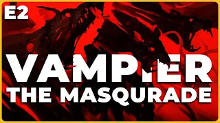 Vampire the Masquerade | A Step Into the Darkness