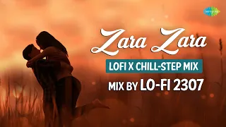 Zara Zara (Lo-fi & Chillstep Mix) - Bombay Jayshree | Lo-fi 2307 | Bollywood Lofi