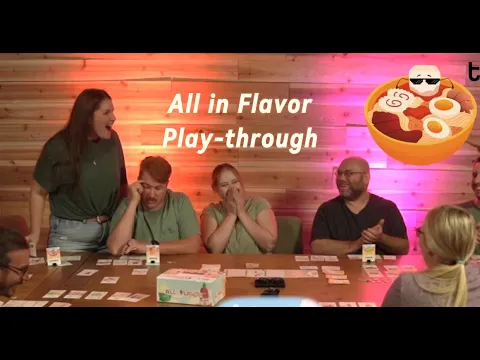 All in Flavor - 9 Player Play-Through!