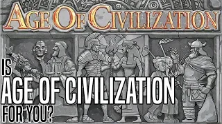Is AGE OF CIVILIZATION For You? | Board Game Review
