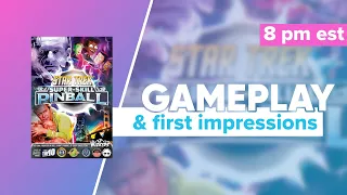 Star Trek Super-Skill Pinball Gameplay and First Impressions