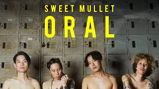 Oral - Sweet Mullet