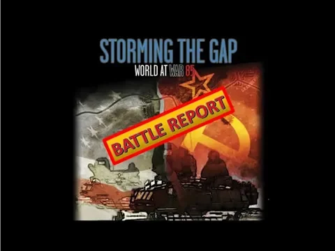 World at War 85 - Storming the Gap - Battle Report 003 - Vertical Strike