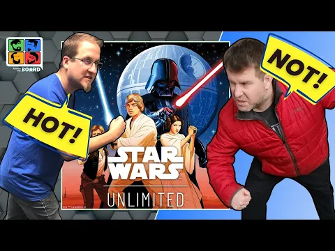 Star Wars Unlimited - Hot or Not Review