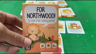 For Northwood! - Teach, Gameplay and Review