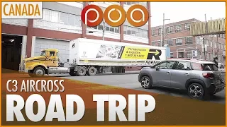 POA AU CANADA 2/8 : ROAD TRIP EXCLUSIF EN CITROËN C3 AIRCROSS