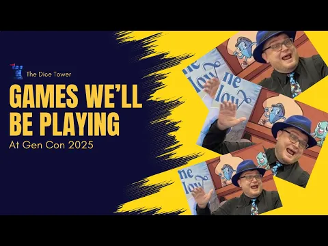 Games We'll Be Playing at Gen Con 2025 - with Tom Vasel