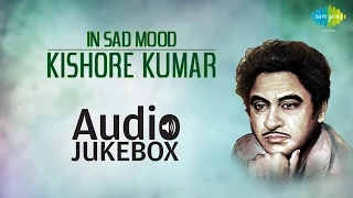 Best of Bollywood Sad Songs | Kishore Kumar | Chingari Koi Bhadke | Audio Jukebox