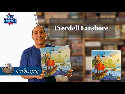 Everdell Farshore Unboxing