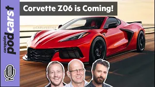 Corvette Z06 is coming: CarsGuide Podcast #192