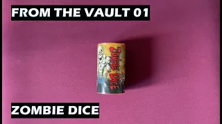 Zombie Dice - From the Vault 01 dice game overiew and play through