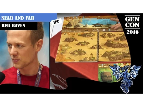 GenCon 2016 - Jeu Near and far - Red Raven - VOSTFR