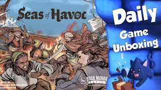 Seas of Havoc Daily Game Unboxing