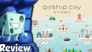 Airship City Review - with Tom Vasel