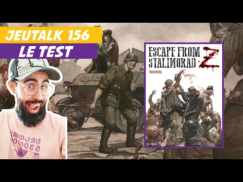 [REVIEW] JEUTALK #156 : Du Space Hulk version Z avec Escape from Stalingrad Z !