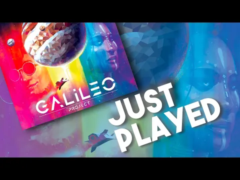 Galileo Project - Just Played!