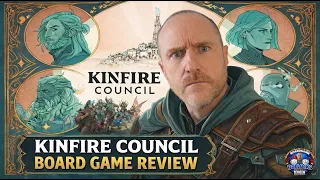 Kinfire Council Board Game Review