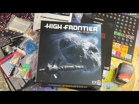 High Frontier 4 All (Ion) - Unbox & Quick Look of a Game by an actual Rocket Scientist!