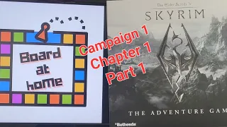 Board At Home Plays: Skyrim The Adventure Game Part 1