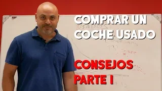 Y ahora... ¿QUÉ COCHE USADO ME COMPRO? PARTE 1: Consejos para antes de empezar a buscar