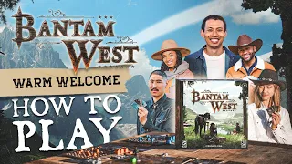 Bantam West – How To Play "Warm Welcome"