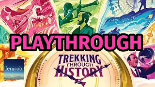 Trekking Through History Board Game | Playthrough