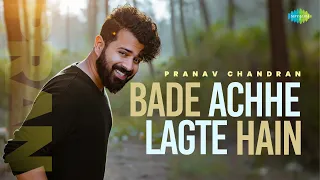 Bade Achhe Lagte Hain | Pranav Chandran | Amit Kumar | Balika Badhu