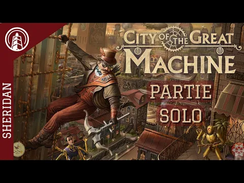 CITY OF THE GREAT MACHINE - PARTIE SOLO - Boite de base.