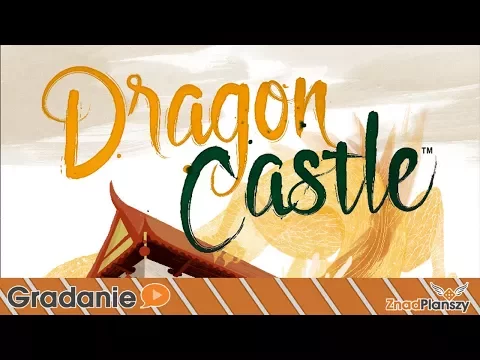 Dragon Castle - PREZENTACJA - Gradanie #206 - gra planszowa