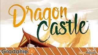 Dragon Castle - PREZENTACJA - Gradanie #206 - gra planszowa