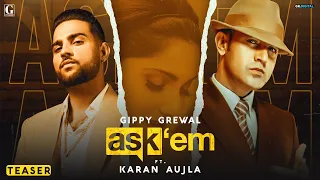 Ask Them : Gippy Grewal Ft. Karan Aujla (Teaser) Latest Punjabi Song | Geet MP3 | Full Video 22 Sept