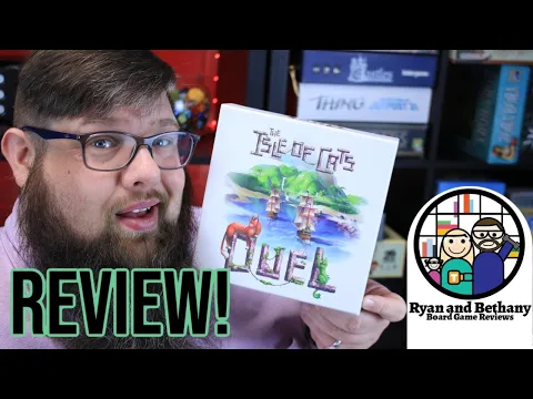 Ryan and Bethany review Isle of Cats Duel!