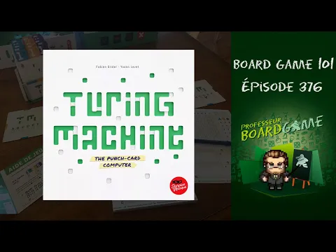 Board Game 101 (EP376) Turing Machine - Règles et critique