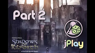 jPlay plays Shadows of Kilforth - Part 2