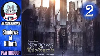 Shadows of Kilforth | Solo Playthrough | Episode 2