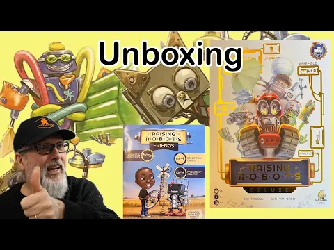 Unboxing Raising Robots Deluxe plus Friends Expansion | Brett Sobol & Seth Van Orden | Nauvoo Games
