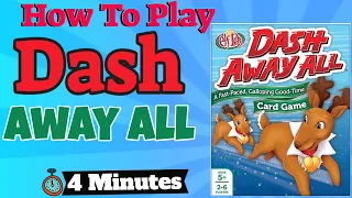 How To Play Dash Away All