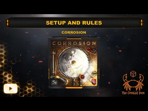 Corrosion ... Setup and Rules by the Crabby Dice