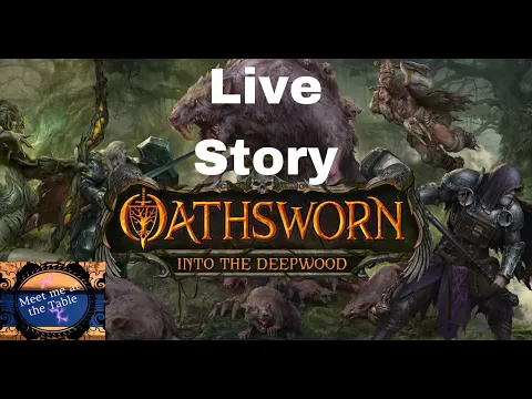 Oathsworn Story 16 Live with Colin! (Hit and Miss)