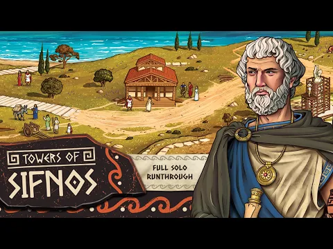 Towers of Sifnos - Solo Playthrough with Shem Phillips