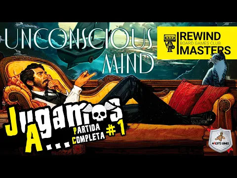Jugamos a - UNCONSCIOUS MIND #1