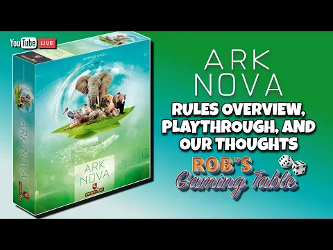 Ark Nova Rules, Playthrough, and Our Thoughts