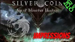 “Never A Second Opportunity To Make A First Impression" | Silver Coin Age of Monster Hunters