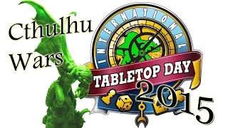 Cthulhu Wars for International Tabletop Day 2015